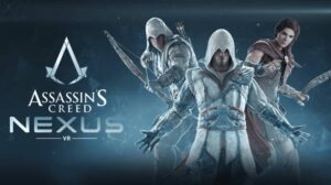 Read more about the article Assassin’s Creed: Nexus – a Full VR Adventure with Iconic Assassins and a Lengthy Story Mode